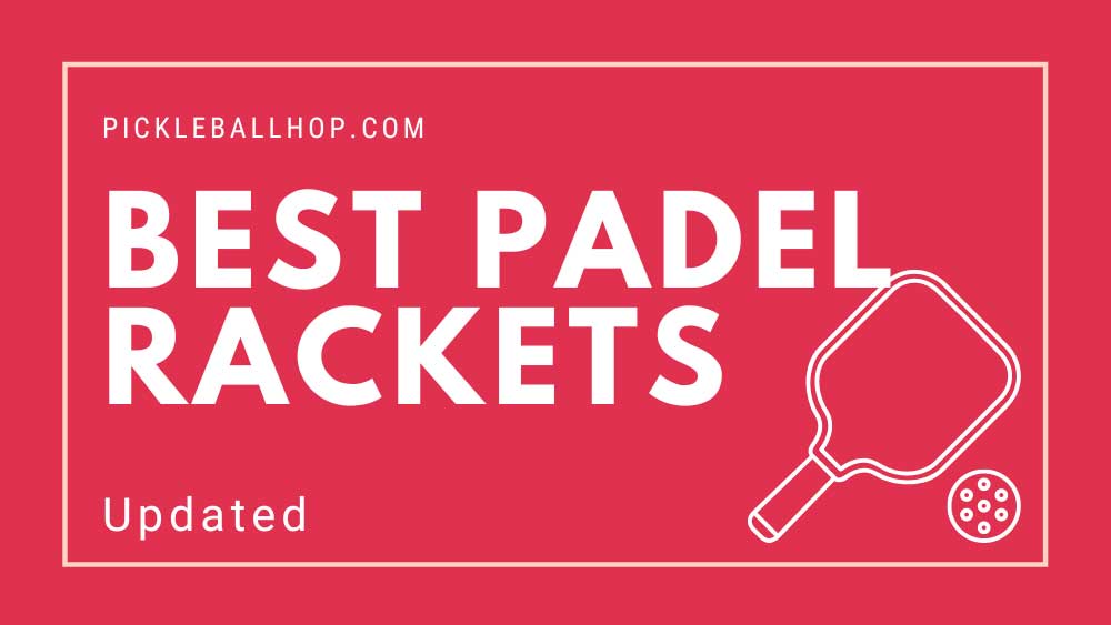 Best Padel Rackets