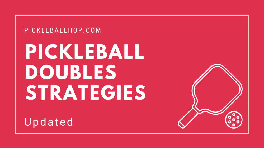 Pickleball Doubles Strategies