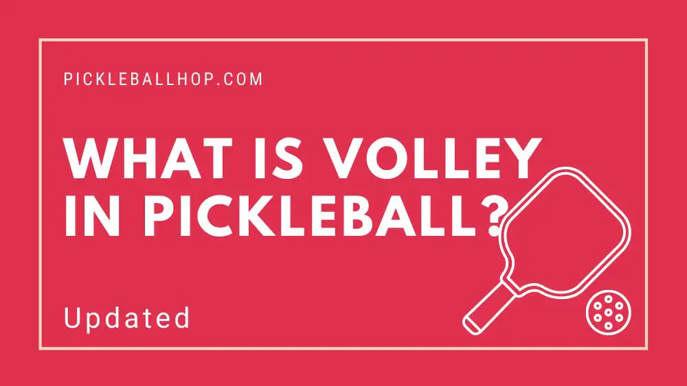 Pickleball Volleys