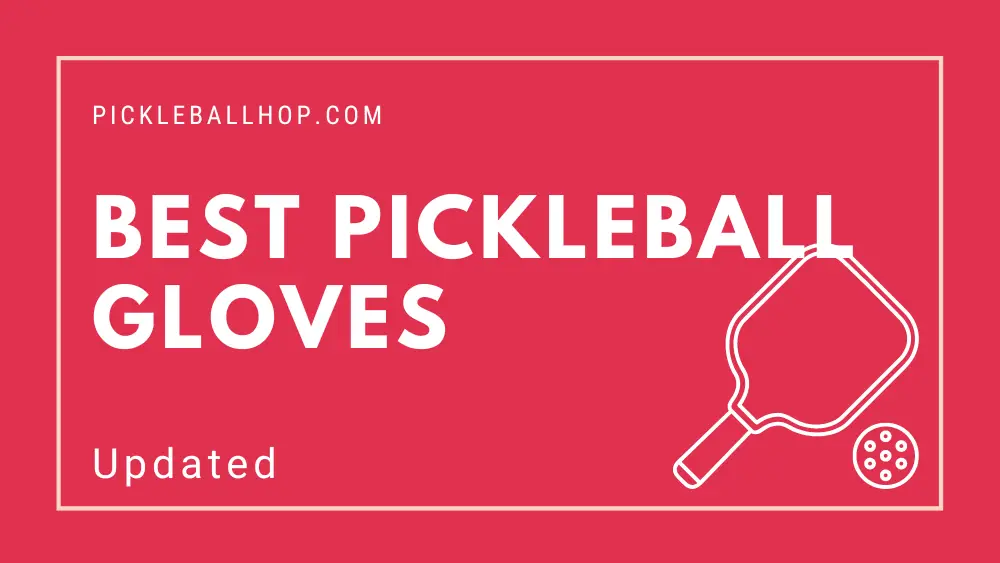 Best Pickleball Gloves