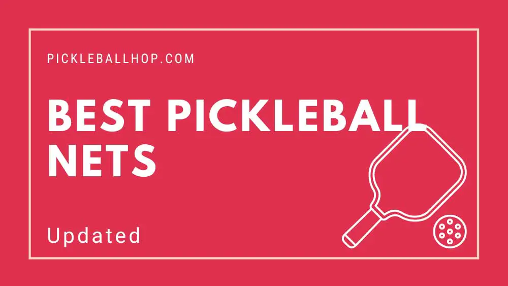 Best Pickleball Nets