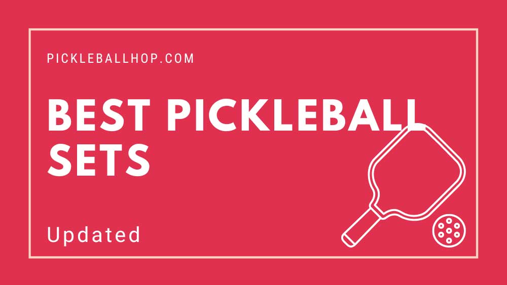 Best Pickleball Sets