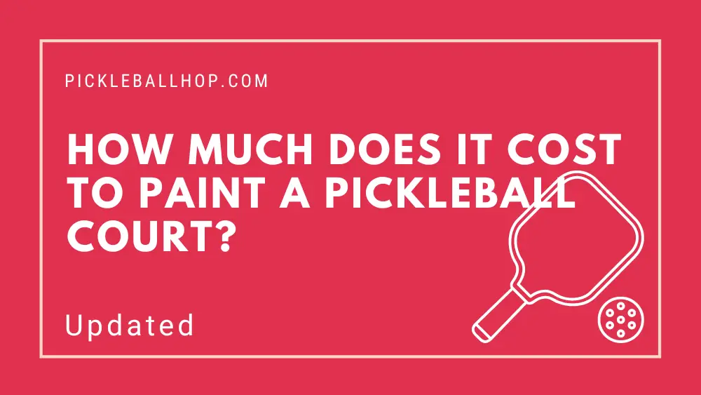 How much does it cost to paint a pickleball court?