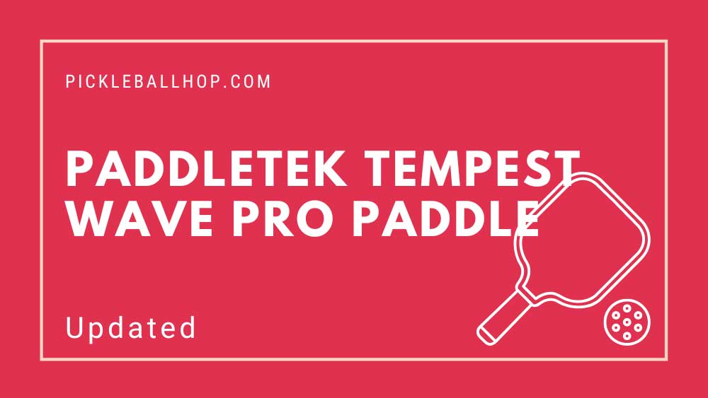 Paddletek Tempest Wave Pro Paddle