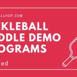 Pickleball Paddle Demo Programs: How to Demo a Pickleball Paddle