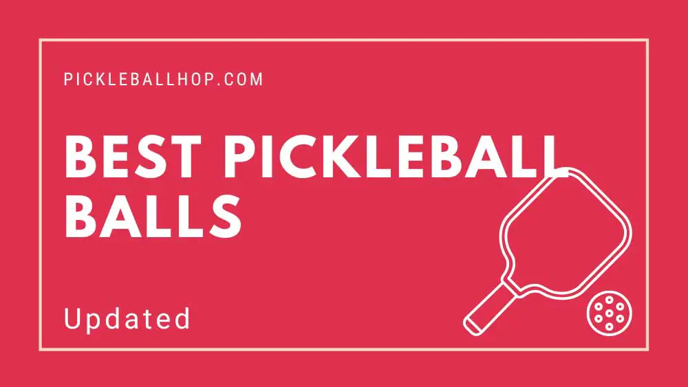 Best Pickleball Balls