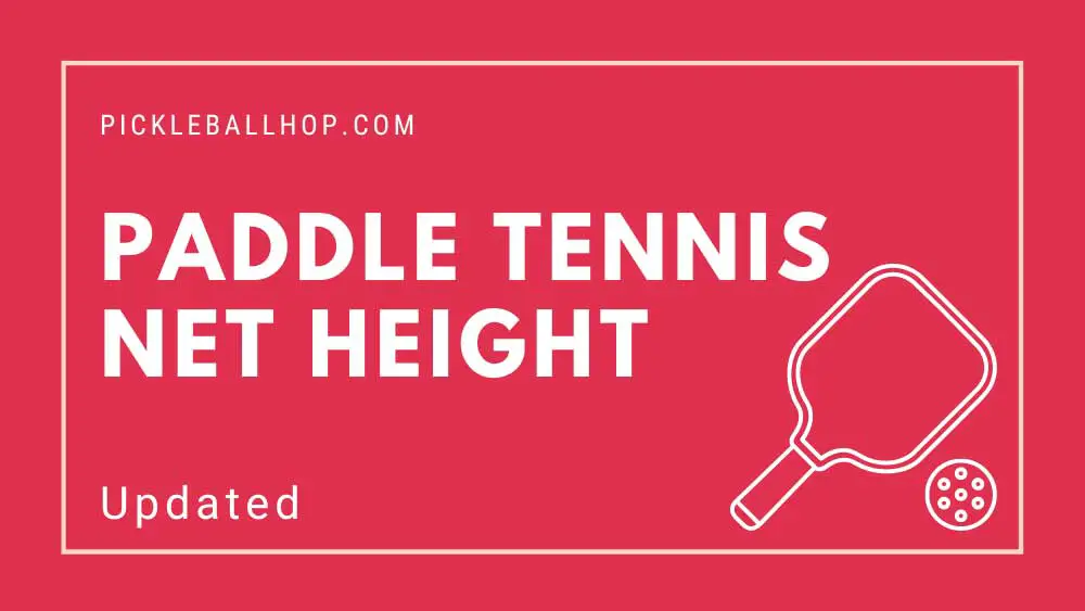 Paddle Tennis Net Height