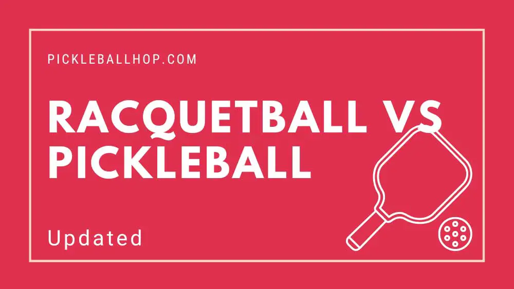 Racquetball Vs Pickleball