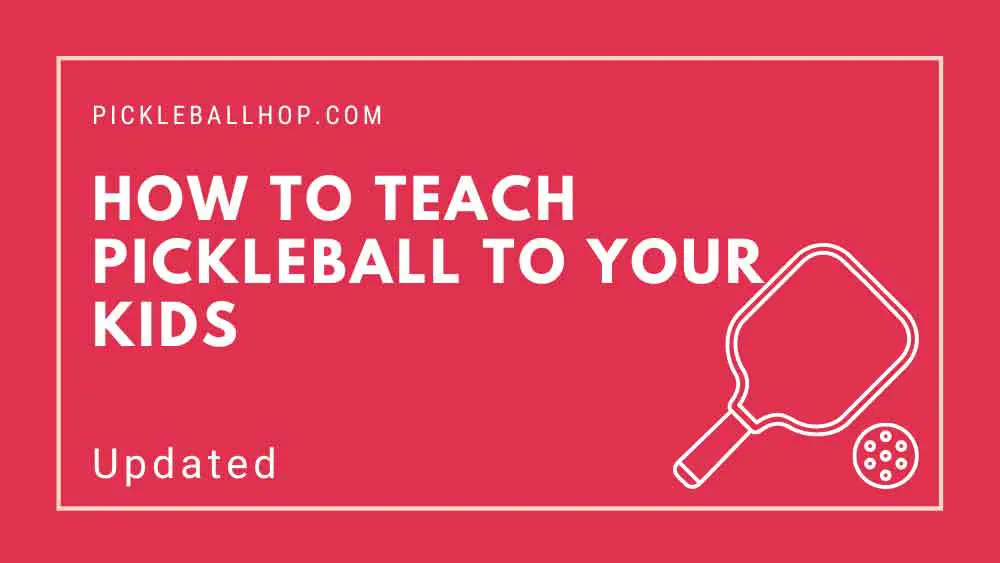 How To Teach Pickleball