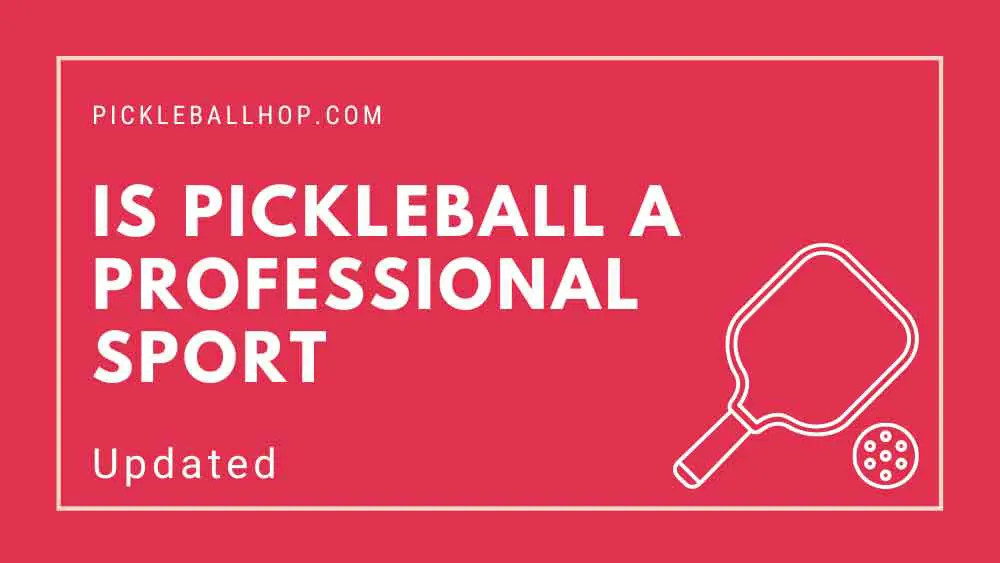 Is Pickleball a Professional Sport